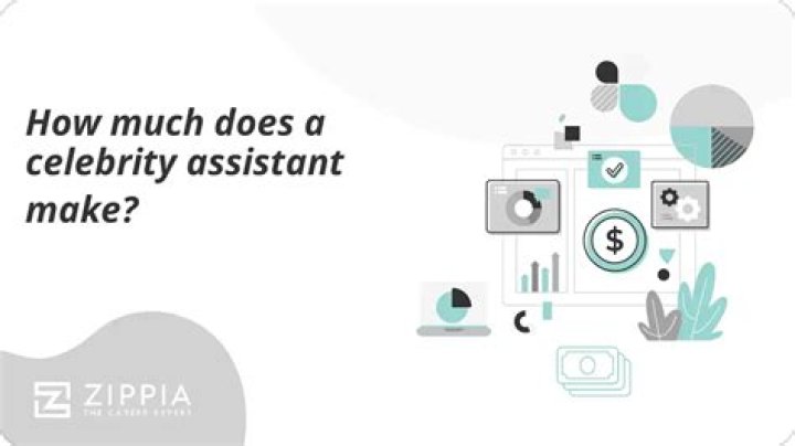 How much does a personal assistant to a celebrity make?